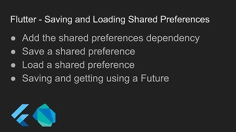 Flutter - Saving and Loading Shared Preferences