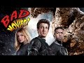 Fantastic Four (2015) - BAD MOVIES!