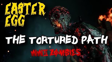 The Tortured Path Zombies: Easter Egg Walkthrough (WWII Zombies)