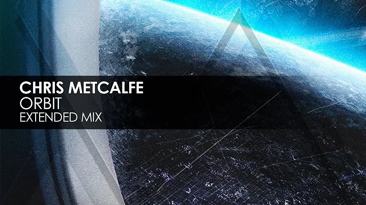 Chris Metcalfe - Orbit