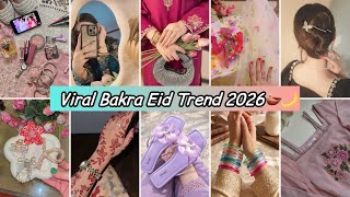 Ultimate Fashion Guide For Viral Bakra Eid Trends 2026✨ Tips To Style Yourself On Eid Ul Azha 2026🪔