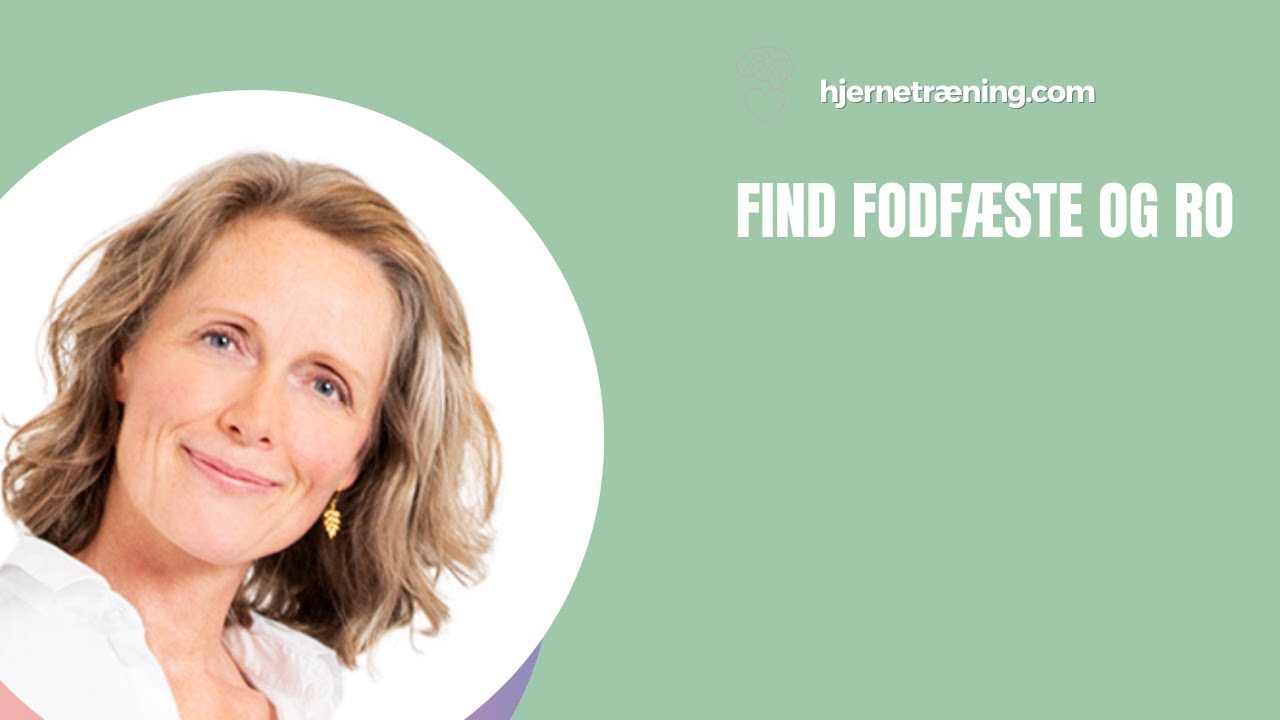 Find fodfæste og ro