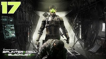 Splinter Cell Blacklist Walkthrough - Part 17 "LNG Terminal" Gameplay Playthrough XBOX360