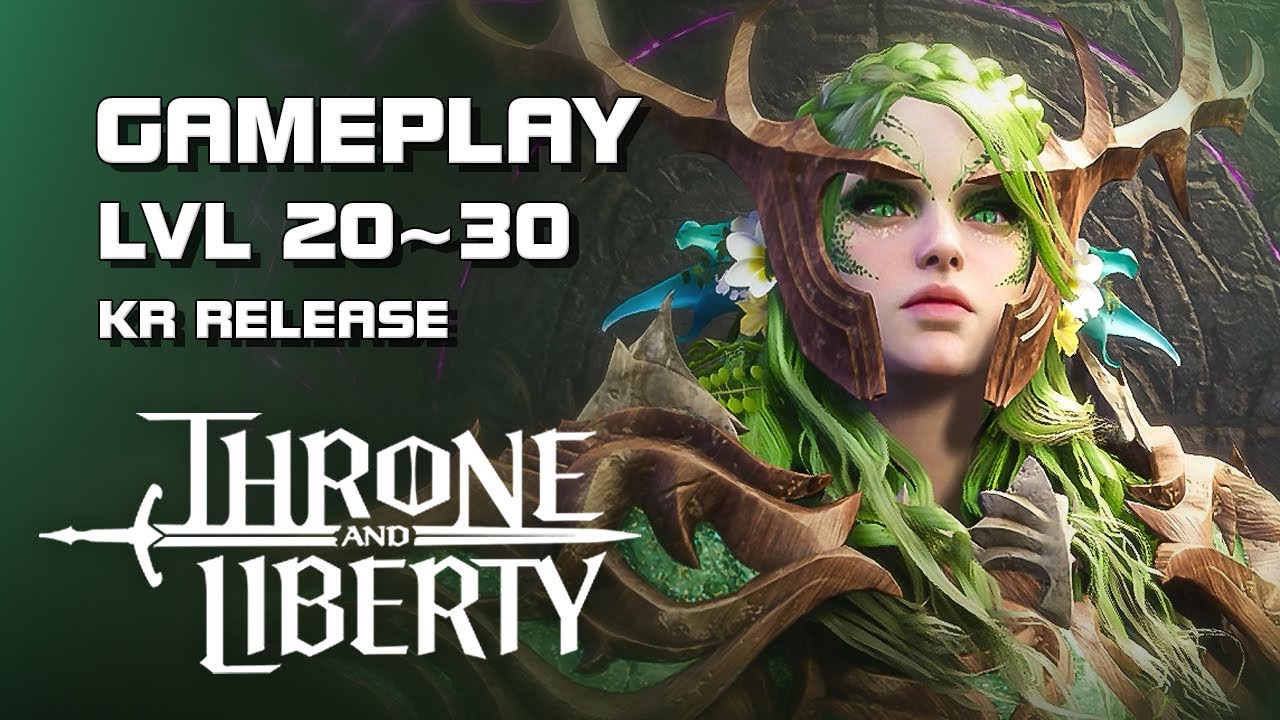 Throne & Liberty - lvl 20~30 Gameplay - Korean Release - PC - F2P - KR 