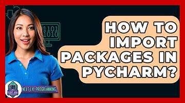 How To Import Packages In Pycharm? - Next LVL Programming