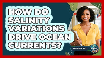 How Do Salinity Variations Drive Ocean Currents?