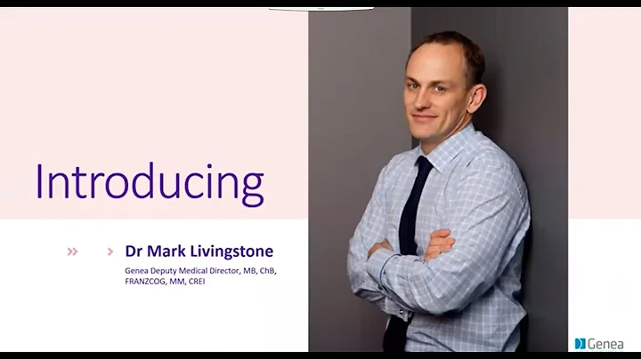 Genea Fertility Options event webinar - Dr Mark Li...