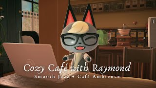 Cozy Jazz Café with Raymond ☕  Café Ambience Chatter + Smooth Jazz Piano Music 1 Hour Loop No Ads
