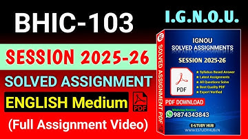 BHIC 103 Solved Assignment 2025-26 English, BHIC 103 Solved Assignment 25-26, BHIC-103 Assignment