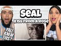 WE DIDNT KNOW!.| FIRST TIME HEARING Seal -  Kiss From A Rose REACTION