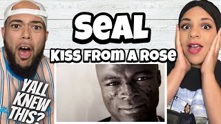 WE DIDNT KNOW!.| FIRST TIME HEARING Seal   Kiss From A Rose REACTION