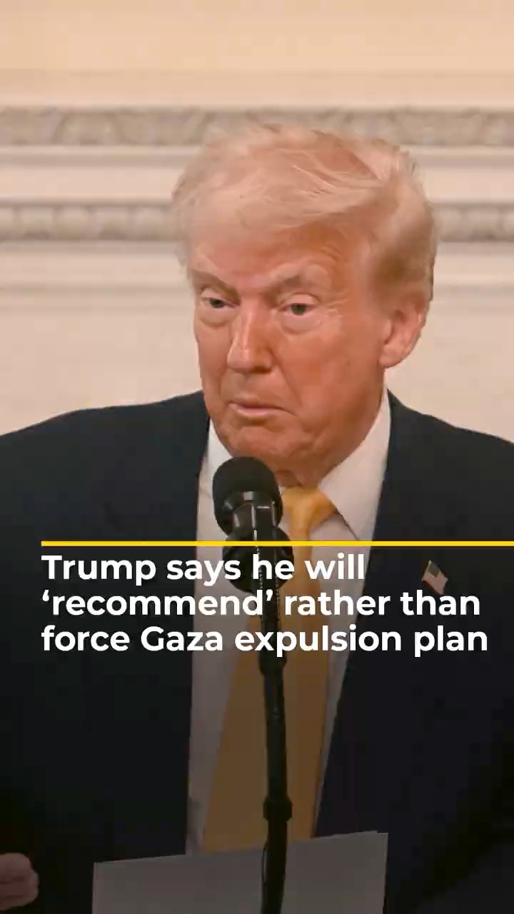 Trump says he will ‘recommend’ rather than force Gaza expulsion plan | AJ #shorts