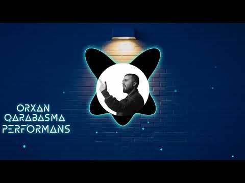 Orxan Qarabasma - Performans