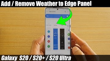 Galaxy S20/S20+: How to Add / Remove Weather Widget to Edge Panel