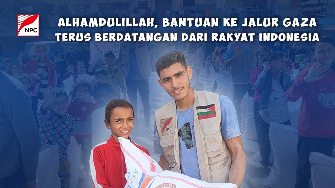 LUAR BIASA, YAYASAN LAJU PEDULI DATANGKAN BANTUAN TEPUNG GANDUM UNTUK PENDUDUK JALUR GAZA