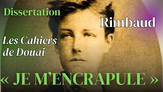 🏴‍☠ [𝐃𝐢𝐬𝐬𝐞𝐫𝐭𝐚𝐭𝐢𝐨𝐧] Rimbaud : Le voyou voyant, Les Cahiers de Douai