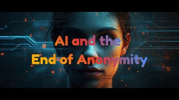 AI and the End of Anonymity