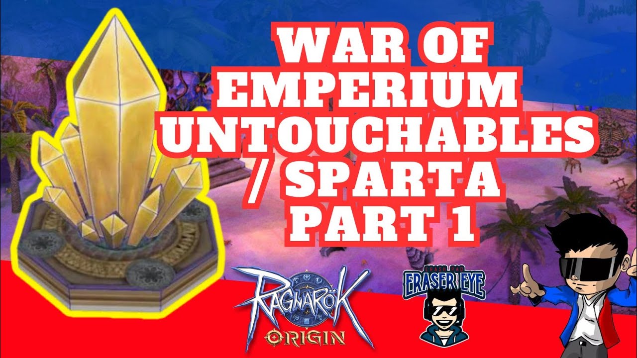 Untouchables Icon Ragnarok War of Emperium 8/27/2023 | Ragnarok Origin Untouchables / Sparta Part ...