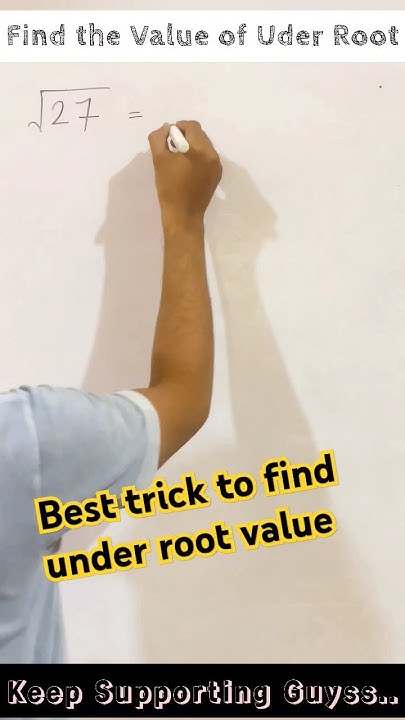 How To Find Value Of Under Root Root Ki Value Kese Nikale how-to-find-value-of-under-root-root-ki-value-kese-nikale