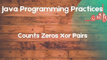 Java program to Count zeros xor pairs explained in Tamil #JavaInTamil #GeeksforGeeks.org