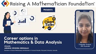 Expert Talks #7 | Career options in Mathematics & Data Analytics | Anusha Krishna Nigidallu | AUS