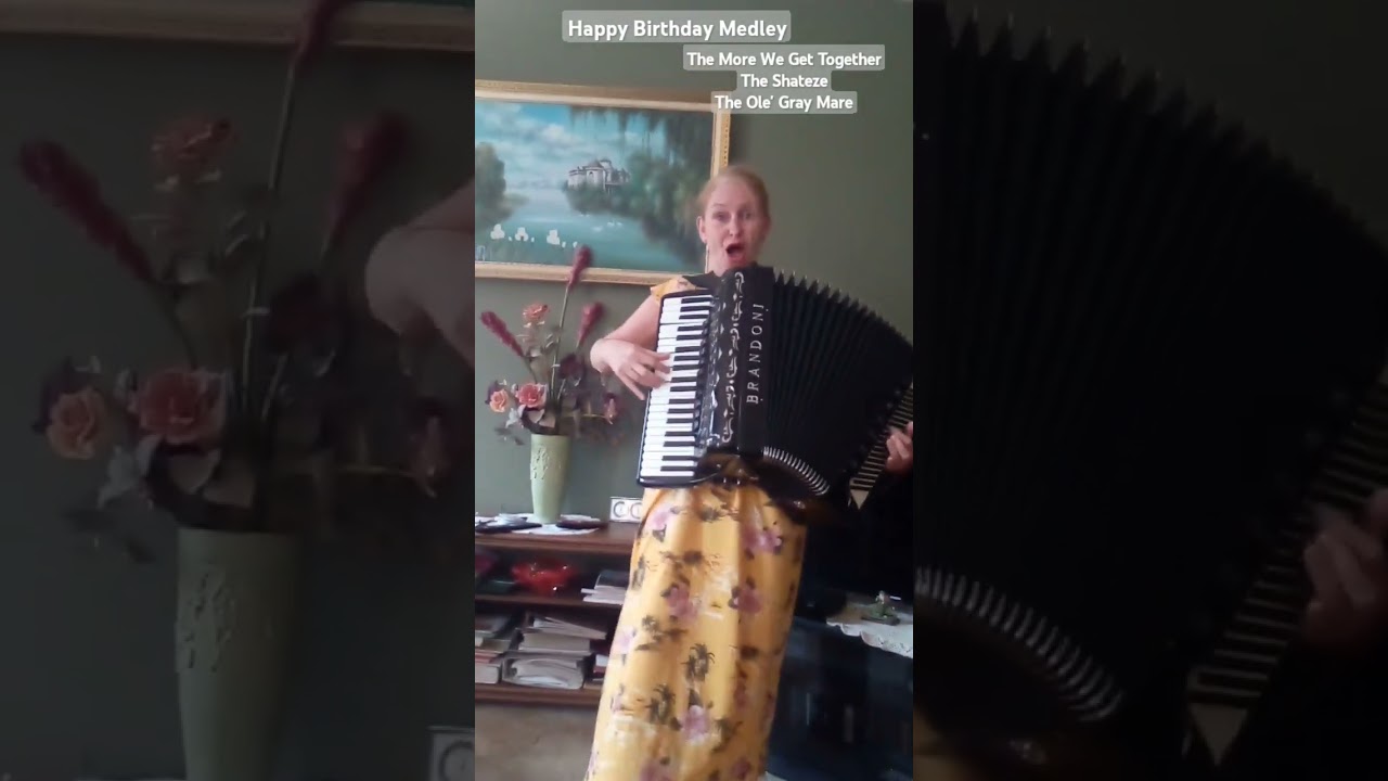 April.24 Happy Birthday Medley! The More We Get Together, The Shateze, and The Old Gray Mare.