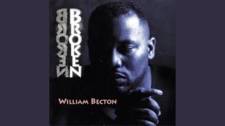 Video thumbnail of "William Becton - 'Til You Take the Pain Away"
