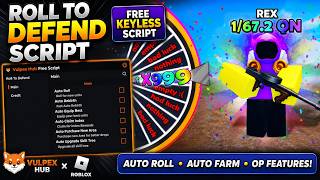 [FREE SCRIPT] Roll To Defend  | Auto Roll,Auto Upgrade Skill Tree,Auto Rebirth |Vulpex Hub