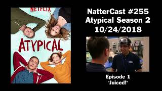 NatterCast 255 - Atypical Season 2