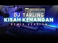 DJ Tarling Jadul Kisah kenangan "INIH DAMINI" Remix version