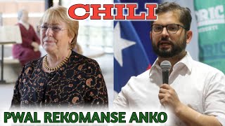 ME KIDAT CHILI AP KOMANSE ANTRE CHILI SAN_VIZA. NOUVO GOUVÈNEMAN CHILI