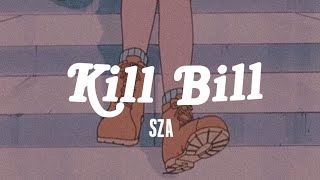 SZA - Kill Bill (Gustixa Remix)