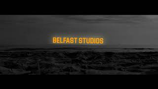 Belfast Studios - Intro