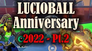 Lucioball Anniversary Montage (2022) [Pt.2]