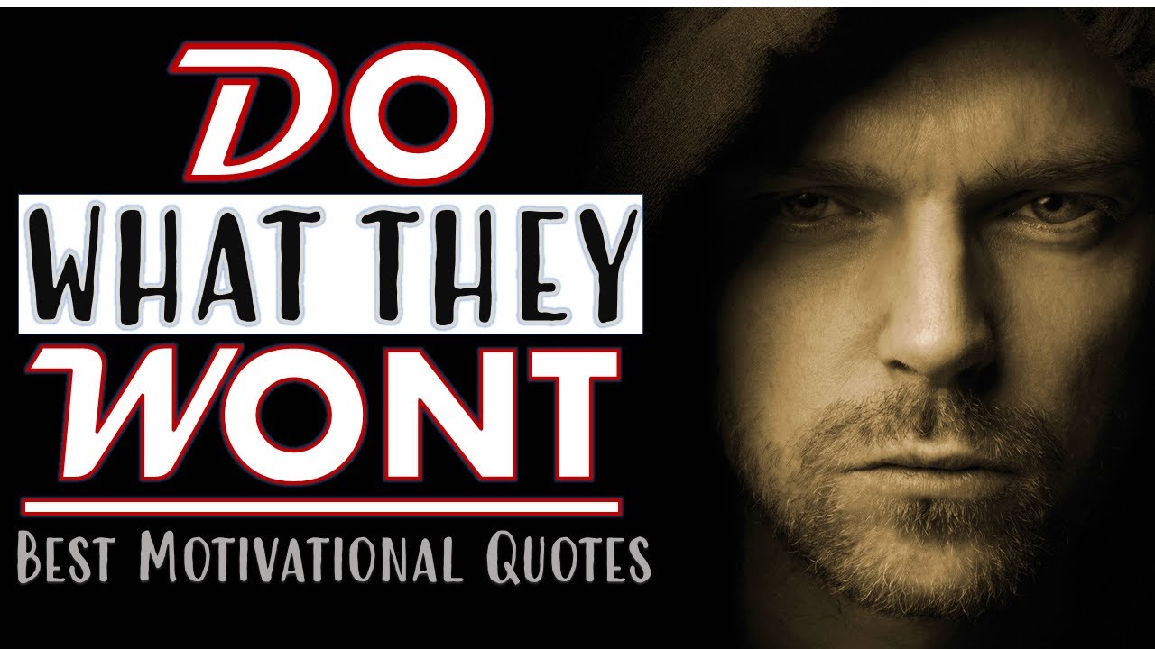 Commitment: Do What They Wont | Believe In Yourself | Best Motivational Quotes To Inspire You
