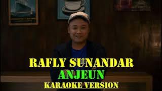 Rafly Sunandar – ANJEUN ( Karaoke Video)