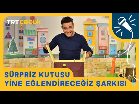 Sürpriz Kutusu | Yine Eğlendireceğiz Şarkısı
