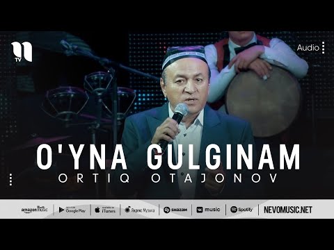 Ortiq Otajonov - O'yna gulginam (music version)