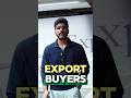 Best way to find Export Buyers