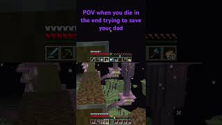 POV you try save your dad but you die to! #minecraft