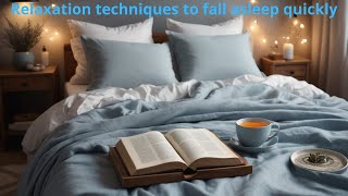 Super Relaxation Techniques To Fall Asleep Quickly