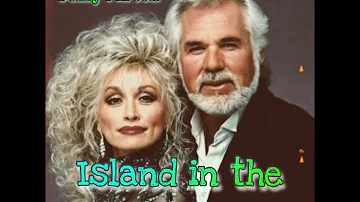 island in the stream - Kenny Rogers and Dolly Parton