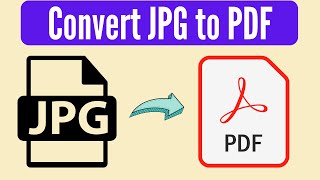 How to convert JPG to PDF file (2024)