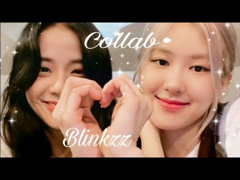 Collab•~Blinkzz~