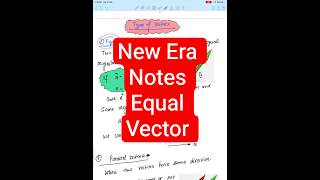 5 ) Equal Vectors 🔥 | Concept, Conditions &amp; Examples | Class 11 Physics | JEE &amp; NEET | New Era Notes