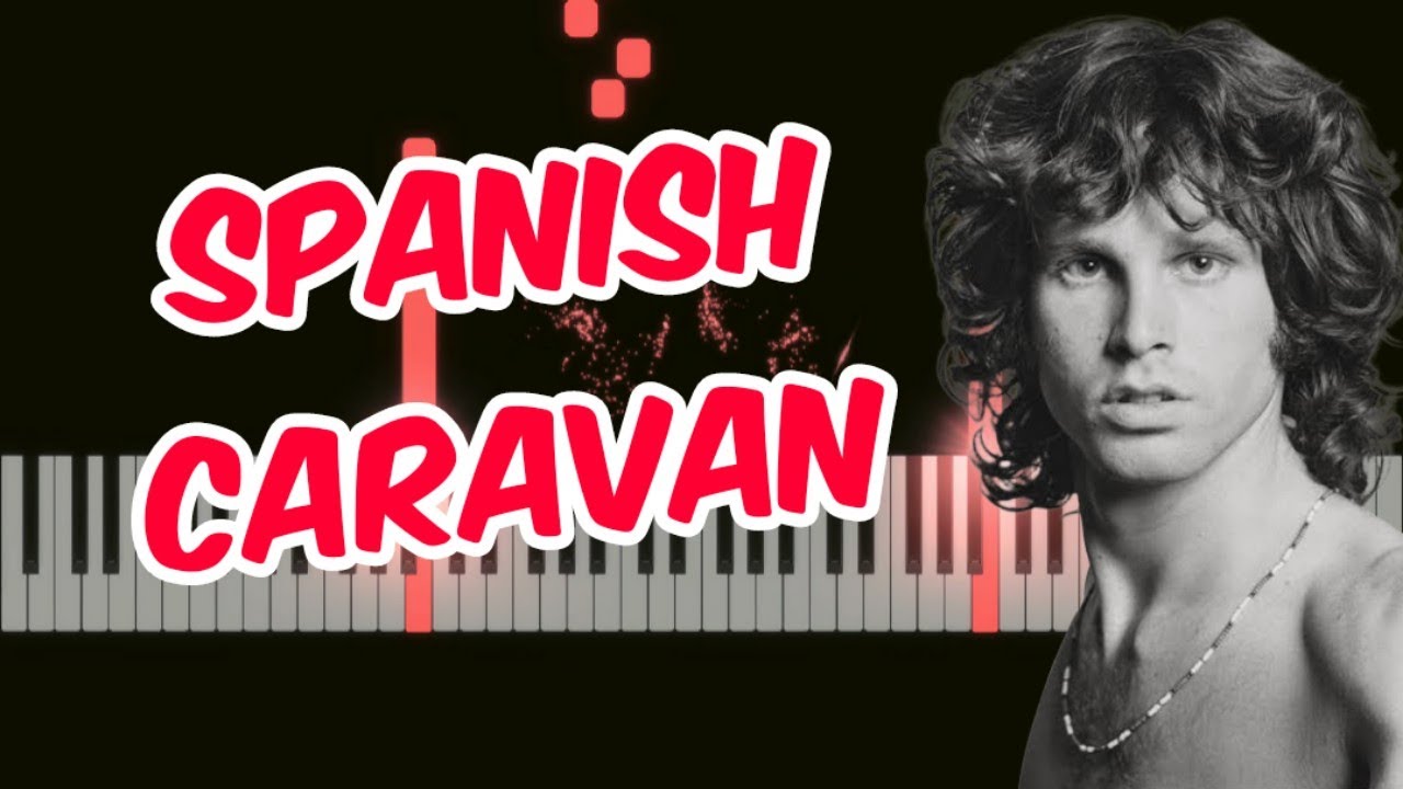 Spanish Caravan The Doors (Piano) YouTube