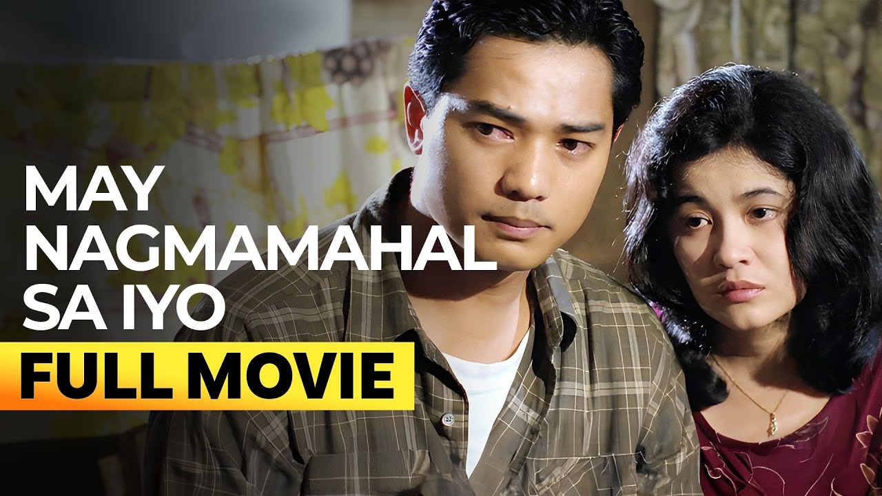 May Nagmamahal Sa Iyo' FULL MOVIE (Digitally Restored) | Lorna Tolentino, Ariel Rivera