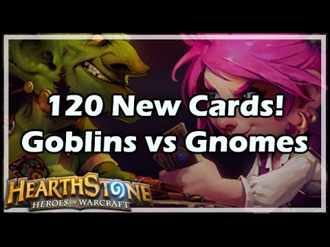 [Hearthstone] 120 New Cards! Goblins vs Gnomes! Review of Blizzcon 2014 Info