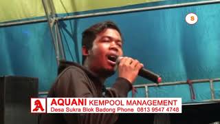LAGI DADI CERITA Voc. Fahmi Zen | AQUANI KEMPOOL