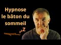 Hypnose le bton du sommeil